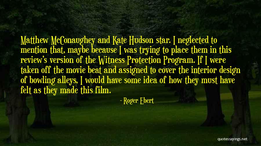 Film Review Quotes By Roger Ebert