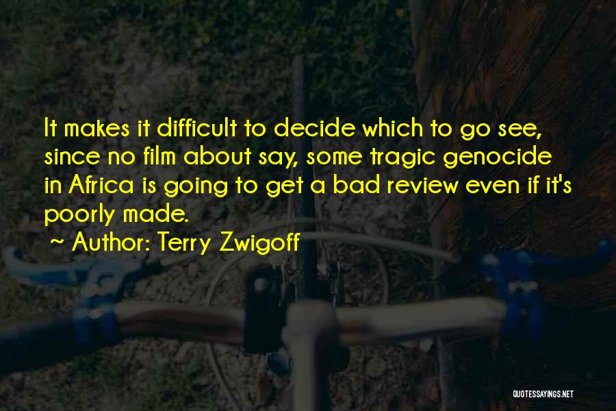 Film Review Quotes By Terry Zwigoff