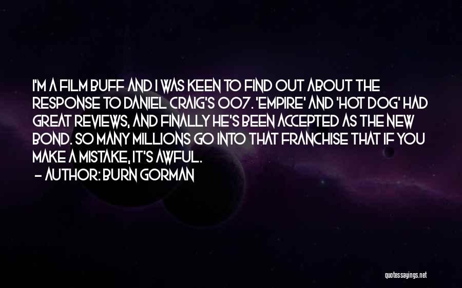 Film Reviews Quotes By Burn Gorman