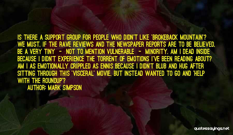 Film Reviews Quotes By Mark Simpson