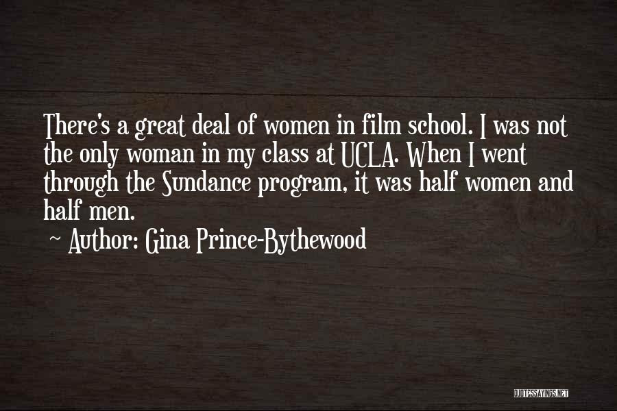 Film School Quotes By Gina Prince-Bythewood