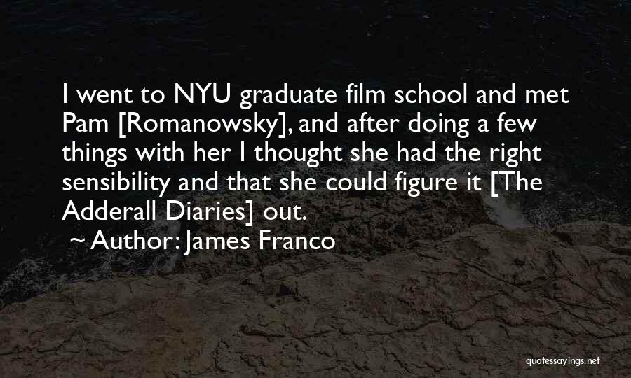 Film School Quotes By James Franco