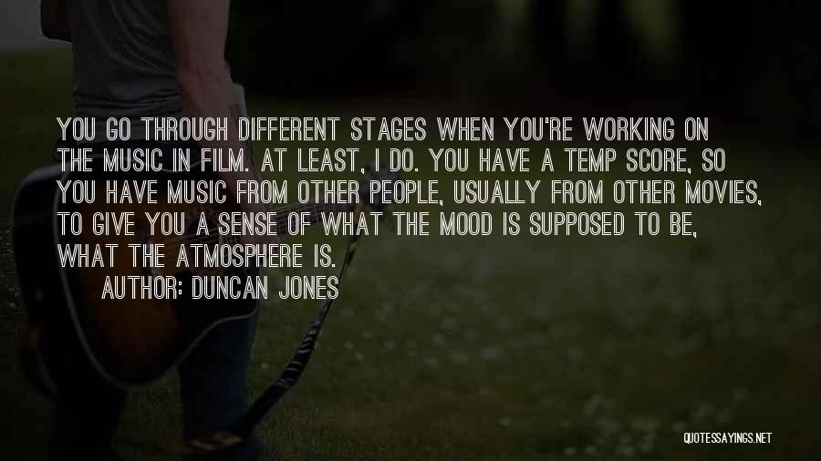 Film Score Quotes By Duncan Jones