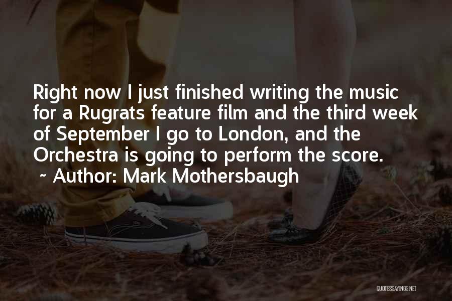 Film Score Quotes By Mark Mothersbaugh