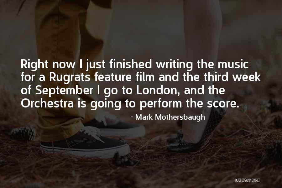 Film Score Quotes By Mark Mothersbaugh