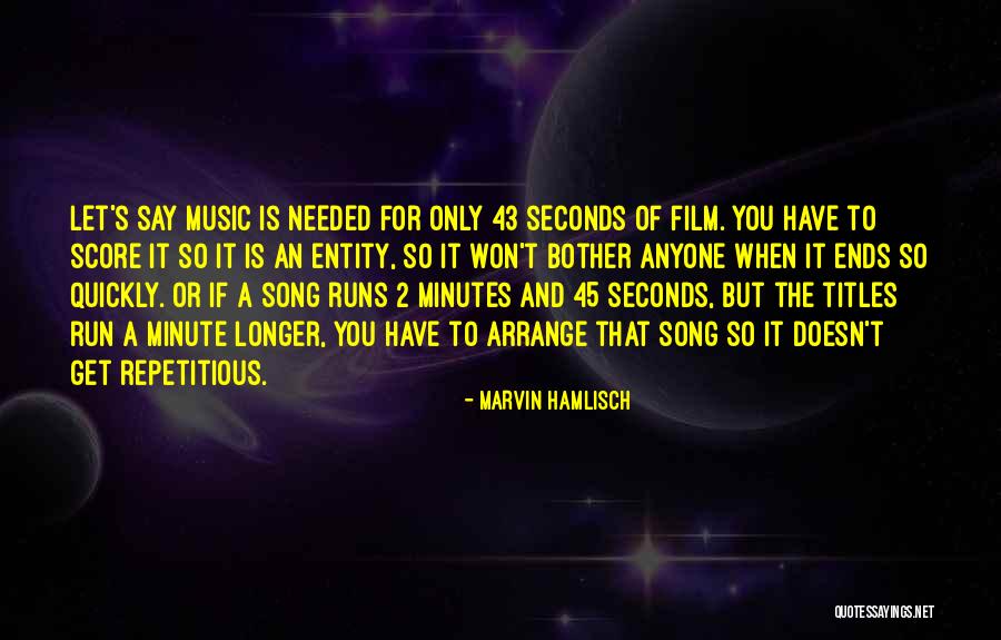 Film Score Quotes By Marvin Hamlisch