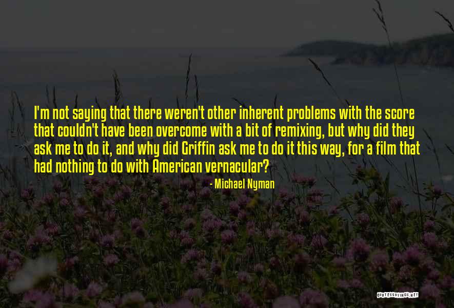 Film Score Quotes By Michael Nyman Film Score Quotes By Michael Nyman