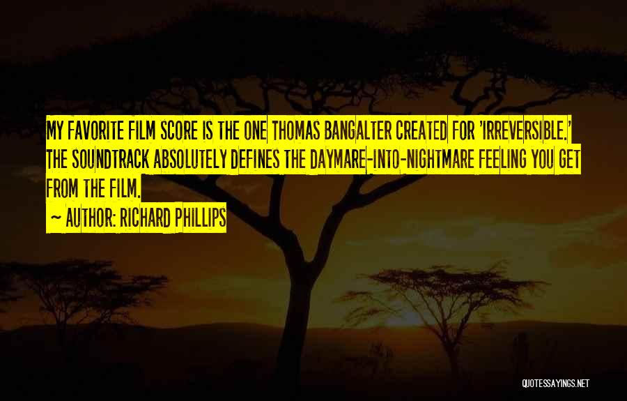 Film Score Quotes By Richard Phillips