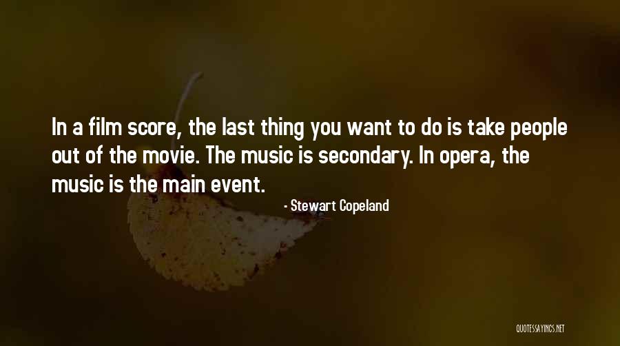 Film Score Quotes By Stewart Copeland