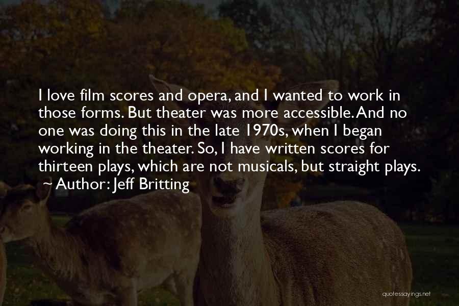 Film Scores Quotes By Jeff Britting