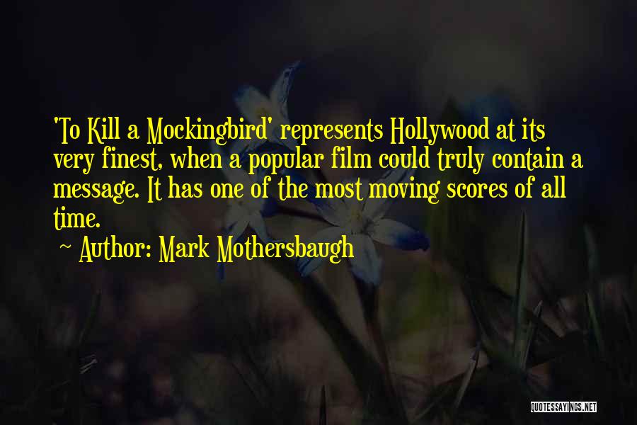 Film Scores Quotes By Mark Mothersbaugh