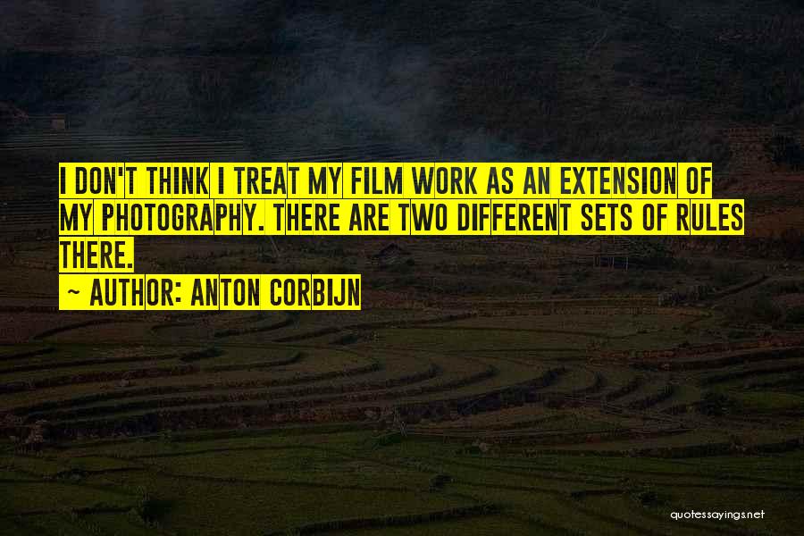 Film Sets Quotes By Anton Corbijn