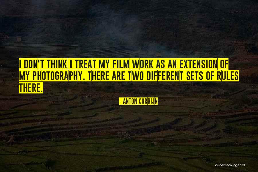 Film Sets Quotes By Anton Corbijn