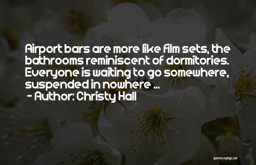 Film Sets Quotes By Christy Hall Film Sets Quotes By Christy Hall