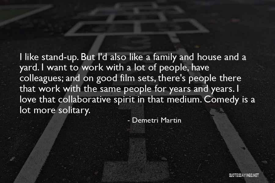 Film Sets Quotes By Demetri Martin Film Sets Quotes By Demetri Martin