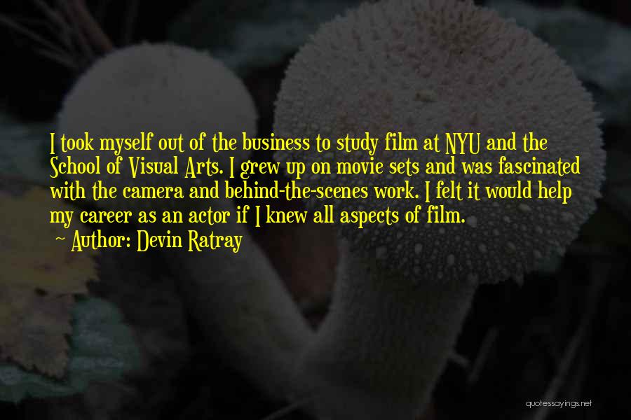 Film Sets Quotes By Devin Ratray