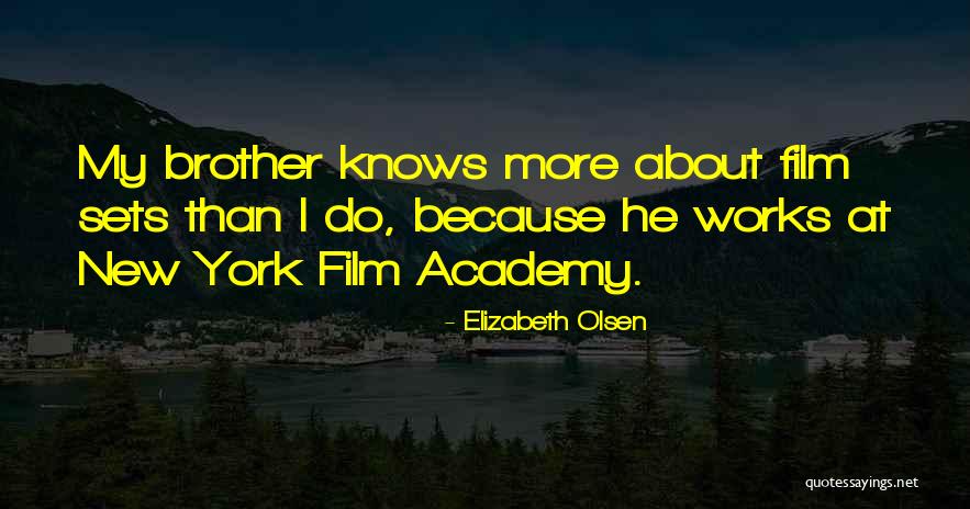 Film Sets Quotes By Elizabeth Olsen