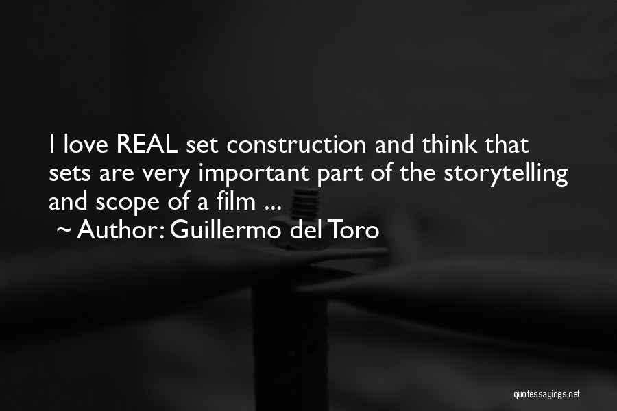 Film Sets Quotes By Guillermo Del Toro