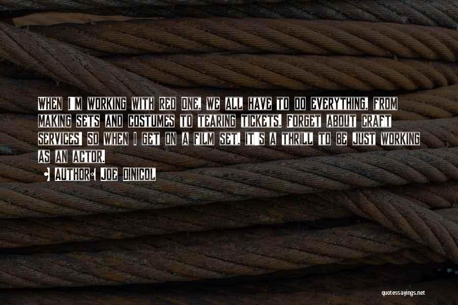 Film Sets Quotes By Joe Dinicol Film Sets Quotes By Joe Dinicol