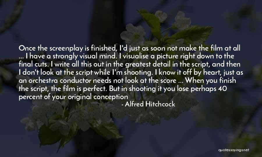 Film Shooting Quotes By Alfred Hitchcock Film Shooting Quotes By Alfred Hitchcock