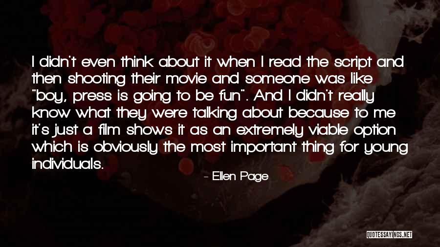 Film Shooting Quotes By Ellen Page Film Shooting Quotes By Ellen Page