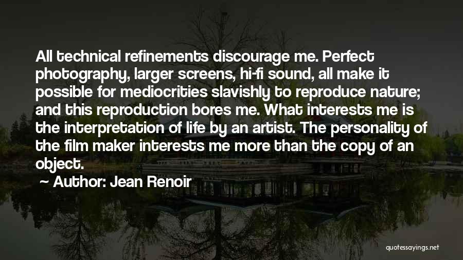Film Sound Quotes By Jean Renoir