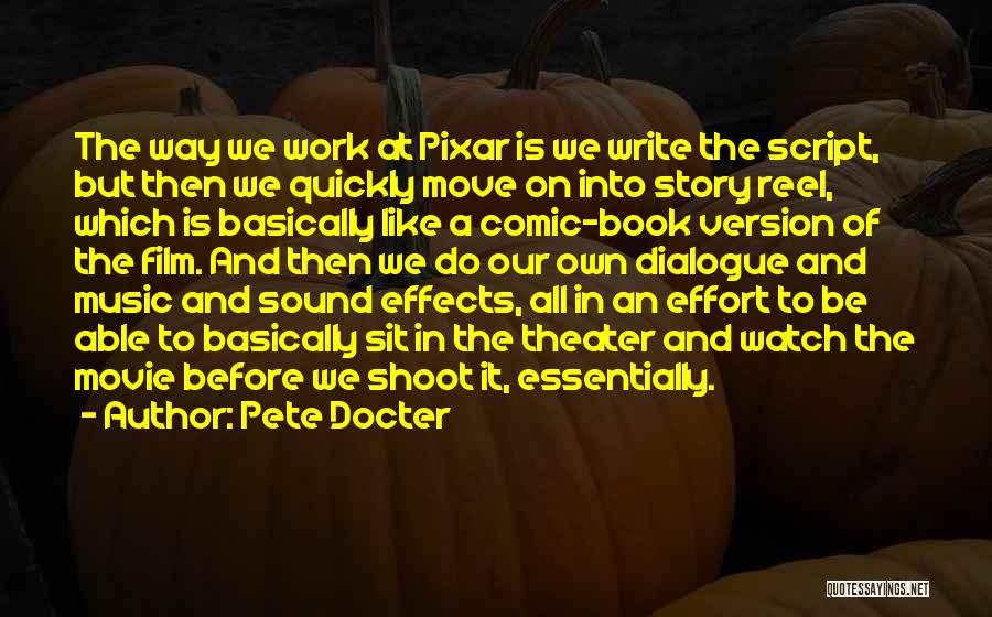 Film Sound Quotes By Pete Docter