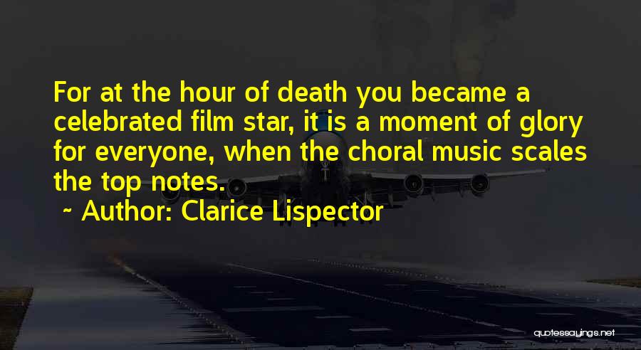 Film Star Quotes By Clarice Lispector