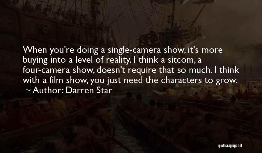 Film Star Quotes By Darren Star