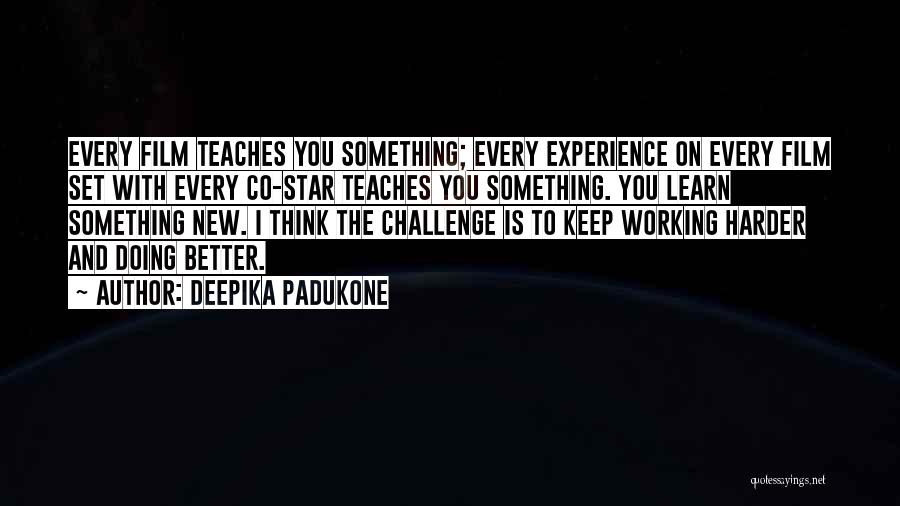 Film Star Quotes By Deepika Padukone