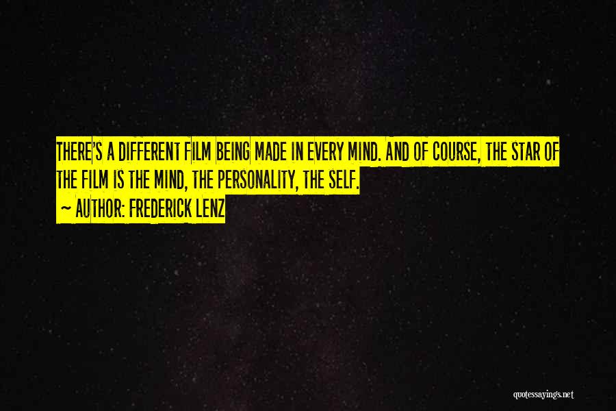 Film Star Quotes By Frederick Lenz