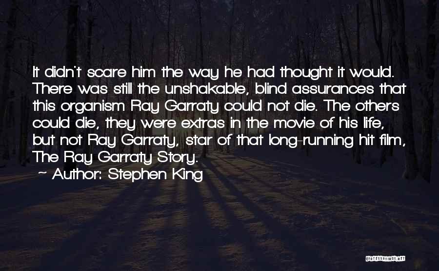 Film Star Quotes By Stephen King