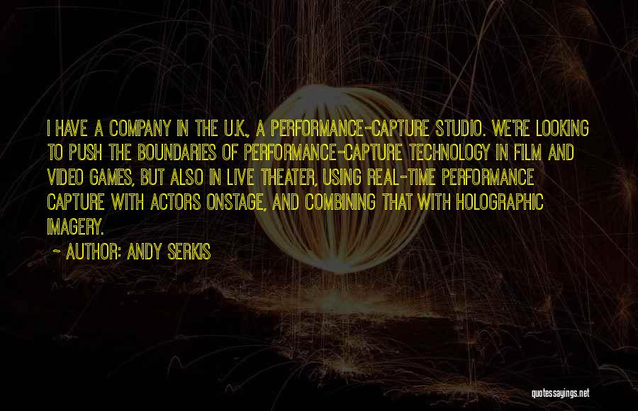 Film Studio Quotes By Andy Serkis