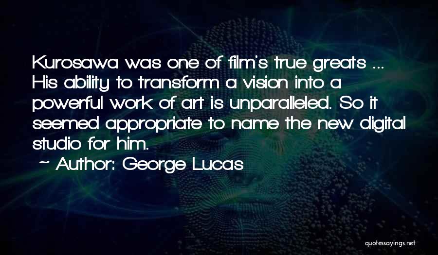 Film Studio Quotes By George Lucas