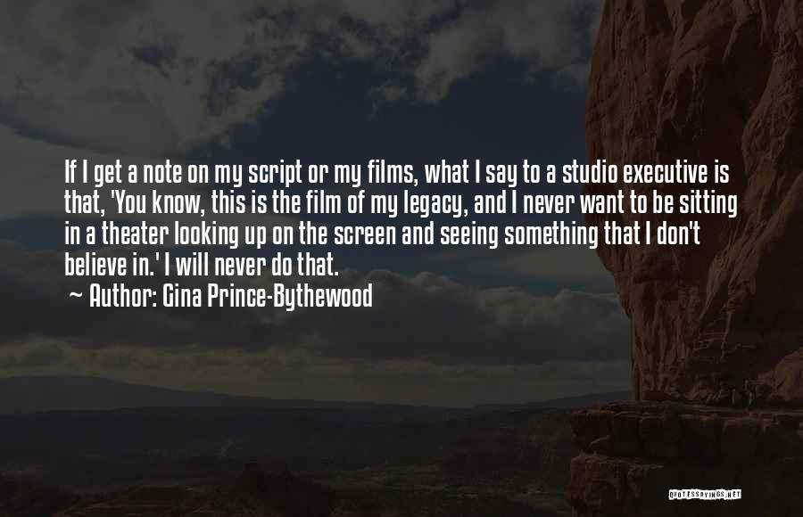 Film Studio Quotes By Gina Prince-Bythewood