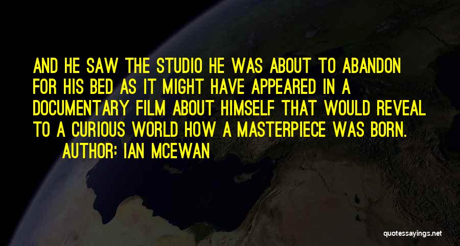 Film Studio Quotes By Ian McEwan