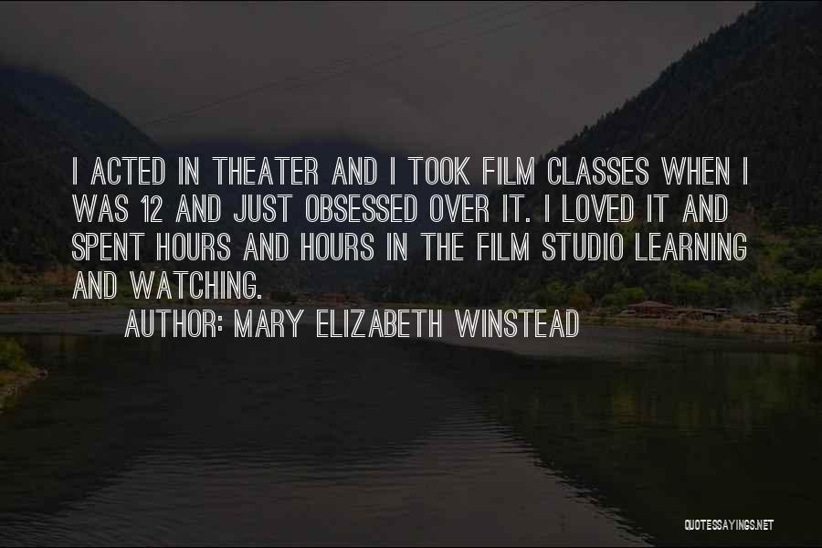 Film Studio Quotes By Mary Elizabeth Winstead