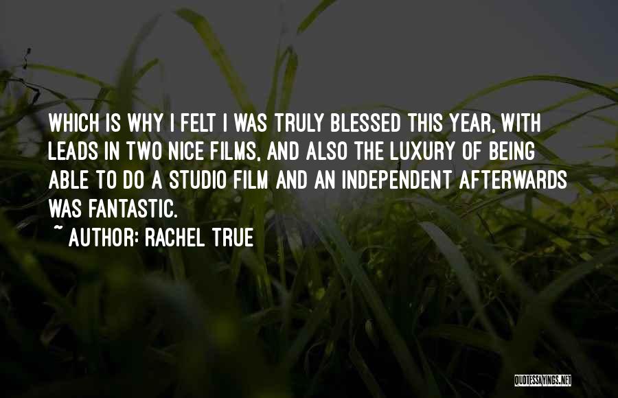 Film Studio Quotes By Rachel True