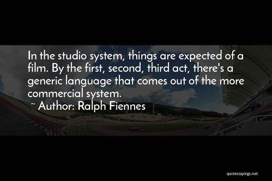 Film Studio Quotes By Ralph Fiennes