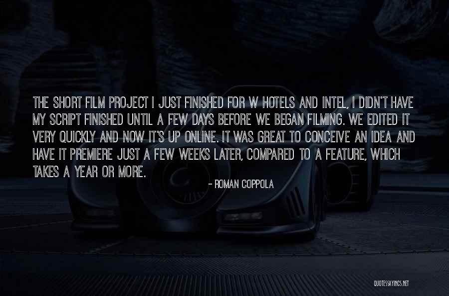 Film Up Quotes By Roman Coppola Film Up Quotes By Roman Coppola