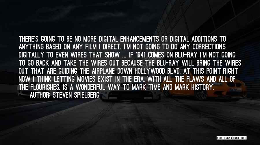 Film Vs Digital Quotes By Steven Spielberg