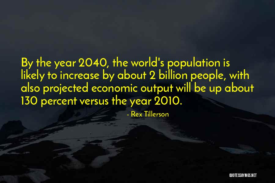 Filmas Uzkratas Quotes By Rex Tillerson Filmas Uzkratas Quotes By Rex Tillerson