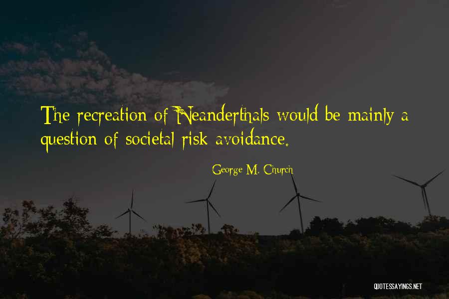 Filmeria Quotes By George M. Church Filmeria Quotes By George M. Church