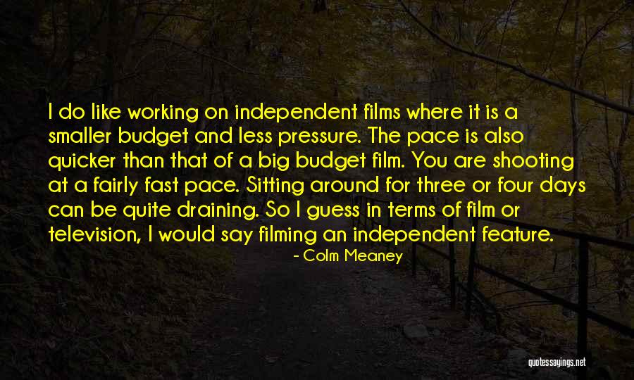 Filming Quotes By Colm Meaney Filming Quotes By Colm Meaney