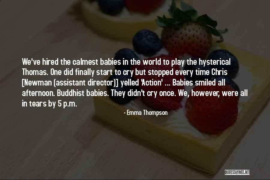 Filming Quotes By Emma Thompson Filming Quotes By Emma Thompson