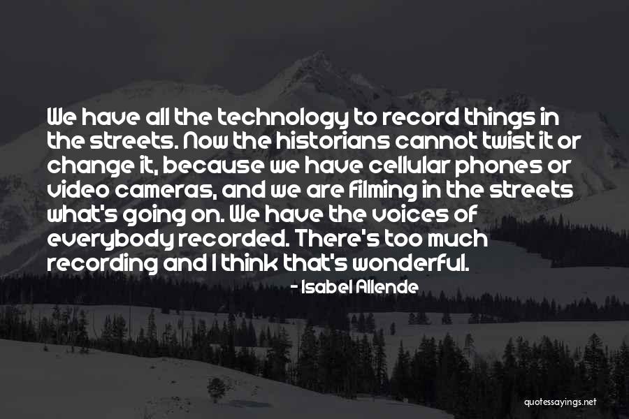 Filming Quotes By Isabel Allende Filming Quotes By Isabel Allende