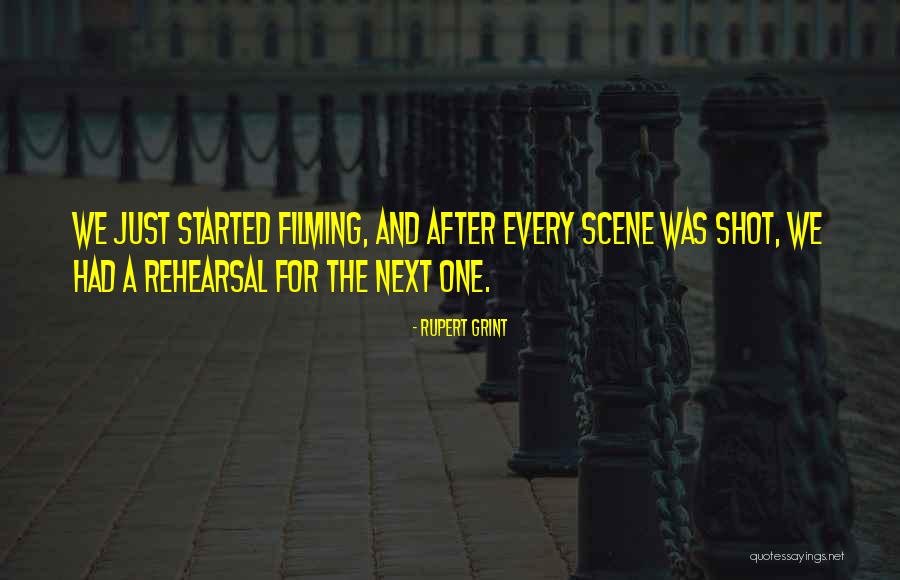 Filming Quotes By Rupert Grint Filming Quotes By Rupert Grint