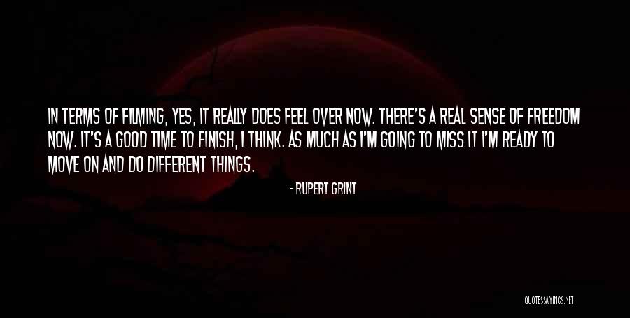 Filming Quotes By Rupert Grint