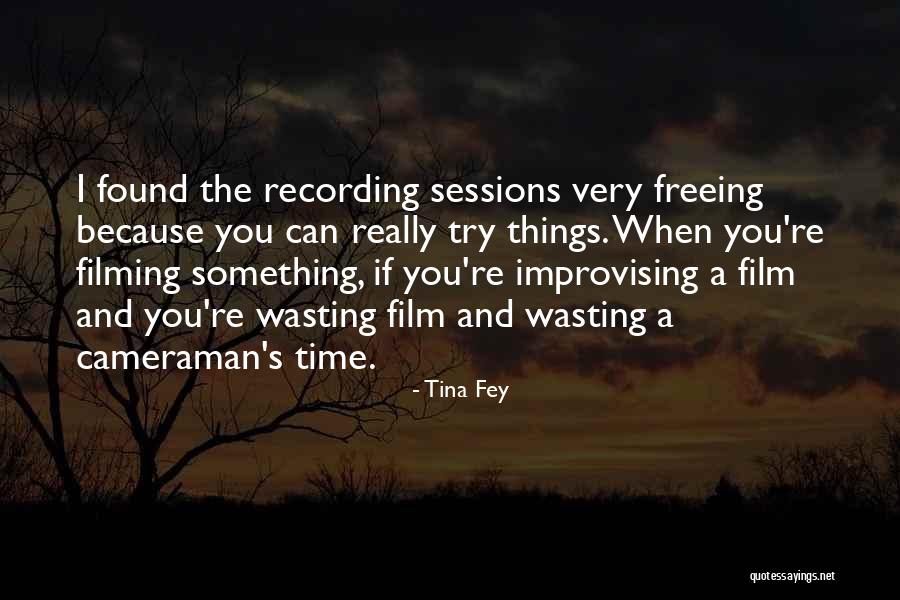 Filming Quotes By Tina Fey Filming Quotes By Tina Fey