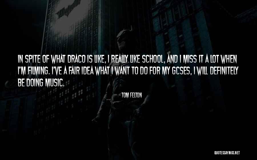 Filming Quotes By Tom Felton Filming Quotes By Tom Felton